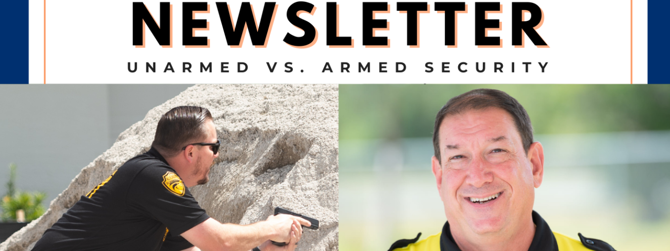 All Florida Newsletter 19: Unarmed vs. Armed Security